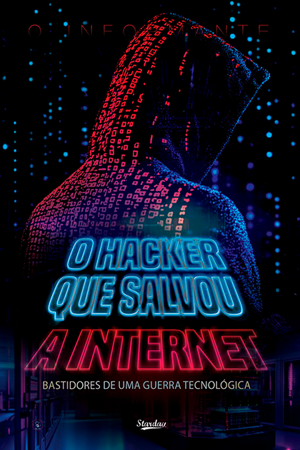 O HACKER QUE SALVOU A INTERNET