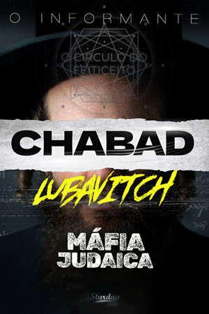 MÁFIA JUDAICA / Chabad Lubavitch