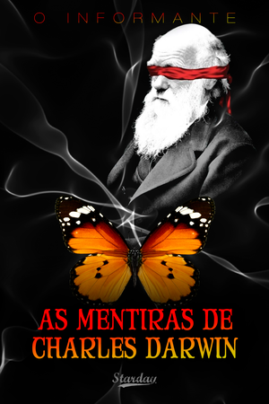 AS MENTIRAS DE CHARLES DARWIN