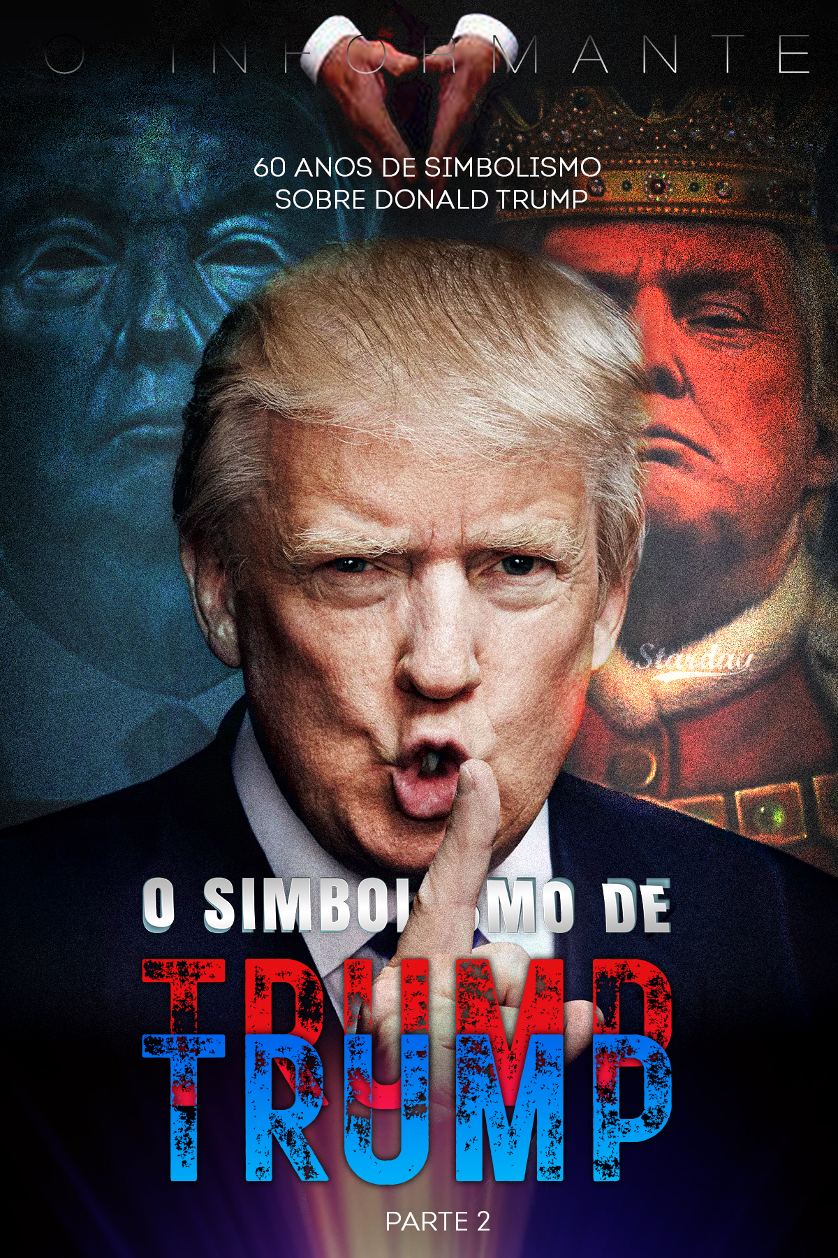 O SIMBOLISMO DE TRUMP